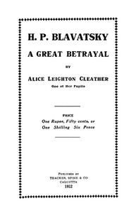 H. P. Blavatsky; A Great Betrayal