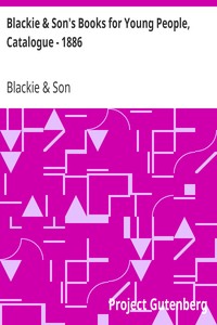 Blackie & Son's Books for Young People, Catalogue - 1886