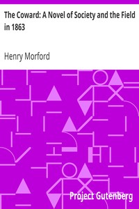 The Coward: A Novel of Society and the Field in 1863