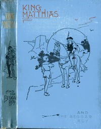 King Matthias and the Beggar Boy