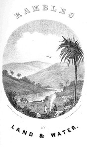 Rambles by Land and Water; or, Notes of Travel in Cuba and Mexico