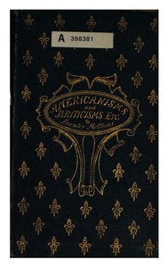Americanisms and Briticisms; with other essays on other isms