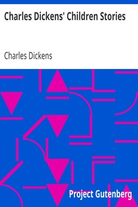 Charles Dickens' Children Stories