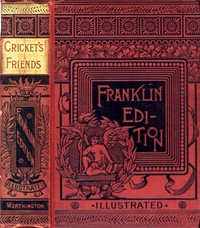 The Cricket's Friends: Tales Told by the Cricket, Teapot, and Saucepan