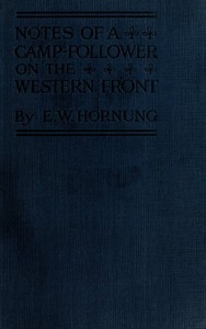 Notes of a Camp-Follower on the Western Front