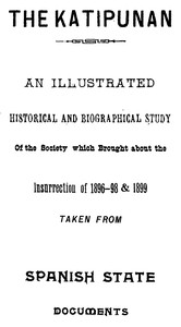 The Katipunan; or, The Rise and Fall of the Filipino Commune