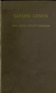 Garden Design and Architects' Gardens: Two reviews, illustrated, to show, by actual examples from British gardens, that clipping and aligning trees to make them 'harmonise' with architecture is barbarous, needless, and inartistic