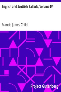 English and Scottish Ballads, Volume IV