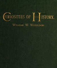 Curiosities of History: Boston, September Seventeenth, 1630-1880