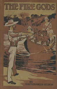 The Fire-Gods: A Tale of the Congo