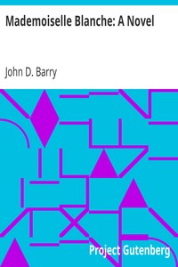Mademoiselle Blanche: A Novel
