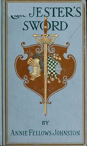 The Jester's Sword: How Aldebaran, the King's Son Wore the Sheathed Sword of Conquest