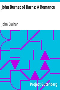 John Burnet of Barns: A Romance