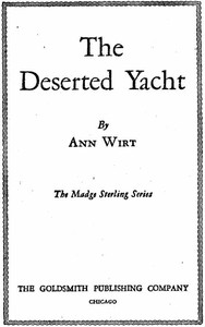 The Deserted Yacht: Madge Sterling Series, #2