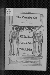 The Vampire Cat: A Play in one act from the Japanese legend of the Nabeshima cat