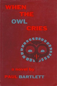 When the Owl Cries