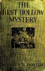 The Rest Hollow Mystery