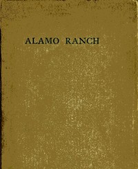 Alamo Ranch: A Story of New Mexico