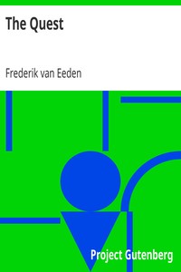 The Quest: The authorized translation from the Dutch of De kleine Johannes