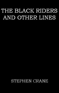 The Black Riders, and Other Lines