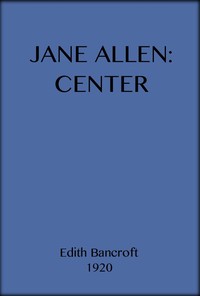 Jane Allen, Center
