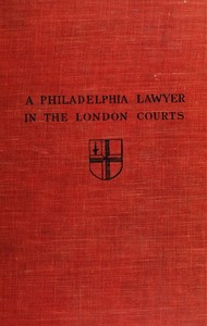 A Philadelphia Lawyer in the London Courts