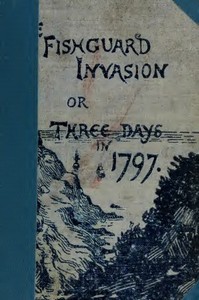 The Fishguard Invasion by the French in 1797