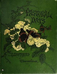 Pastoral Days; or, Memories of a New England Year