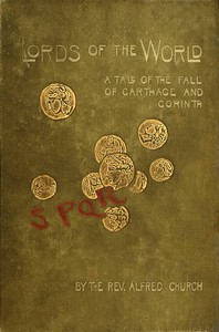 Lords of the World: A story of the fall of Carthage and Corinth