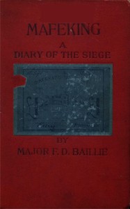 Mafeking: A Diary of a Siege