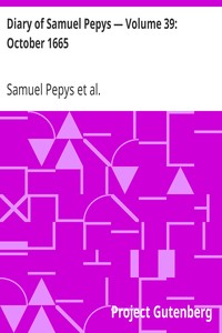 Diary of Samuel Pepys — Volume 39: October 1665