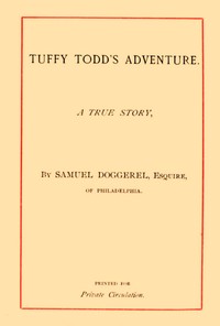 Tuffy Todd's Adventure: A True Story