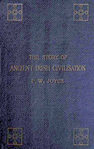 The Story of Ancient Irish Civilization