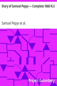 Diary of Samuel Pepys — Complete 1666 N.S.