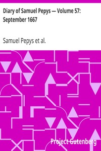 Diary of Samuel Pepys — Volume 57: September 1667