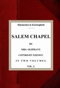 Salem Chapel, v. 1/2