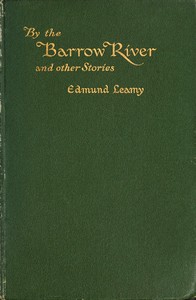 By the Barrow River, and Other Stories