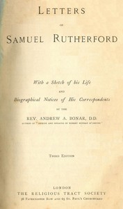 Letters of Samuel Rutherford: (Third Edition)