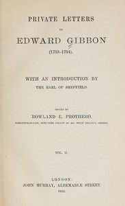 Private Letters of Edward Gibbon (1753-1794) Volume 2 (of 2)
