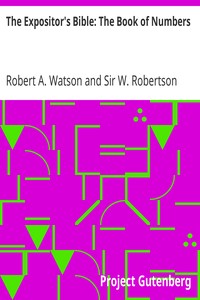 The Expositor's Bible: The Book of Numbers