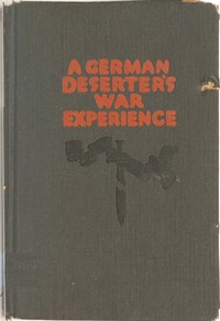 A German deserter's war experience
