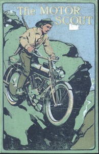 The Motor Scout: A Story of Adventure in South America
