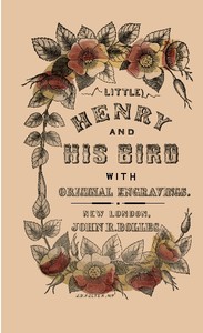 Little Henry and His Bird