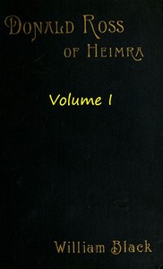 Donald Ross of Heimra (Volume 1 of 3)