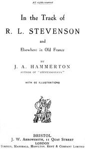 In the Track of R. L. Stevenson and Elsewhere in Old France