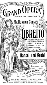 Hänsel and Gretel: A Fairy Opera in Three Acts