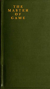 The Master of Game: The Oldest English Book on Hunting