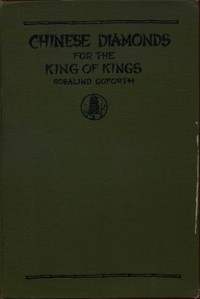 Chinese Diamonds for the King of Kings