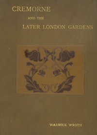 Cremorne and the later London gardens