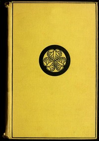 A Diplomat in Japan: The inner history of the critical years in the evolution of Japan when the ports were opened and the monarchy restored, recorded by a diplomatist who took an active part in the events of the time, with an account of his personal experiences during that period